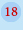 18